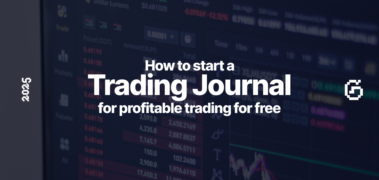 How to Start a Trading Journal for Profitable Trading for Free